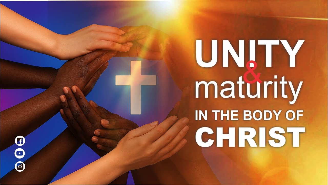 Sunday Service |  2 November 2025 | Unity and maturity in the body of Christ