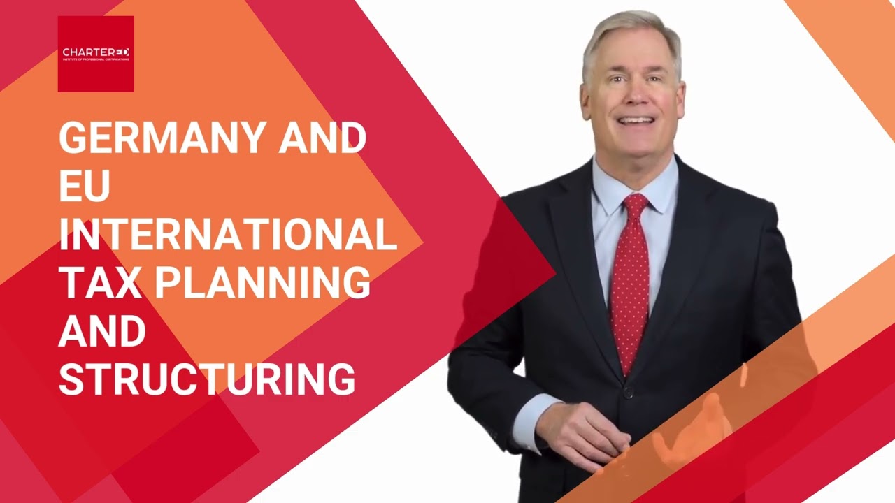 Germany and EU International Tax Planning and Structuring