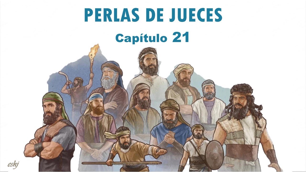 Perlas de JUECES Capítulo 21 | Reavivados por su palabra #Hedjusan