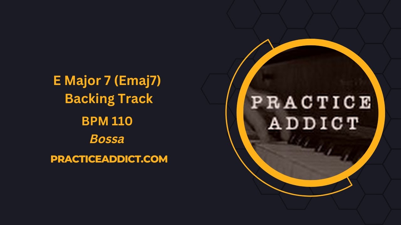 E Major 7 (EMaj7) Modal backing track 110 BPM Bossa