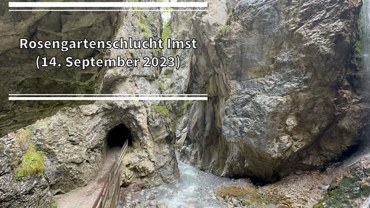 Rosengartenschlucht Imst (14. September 2023)