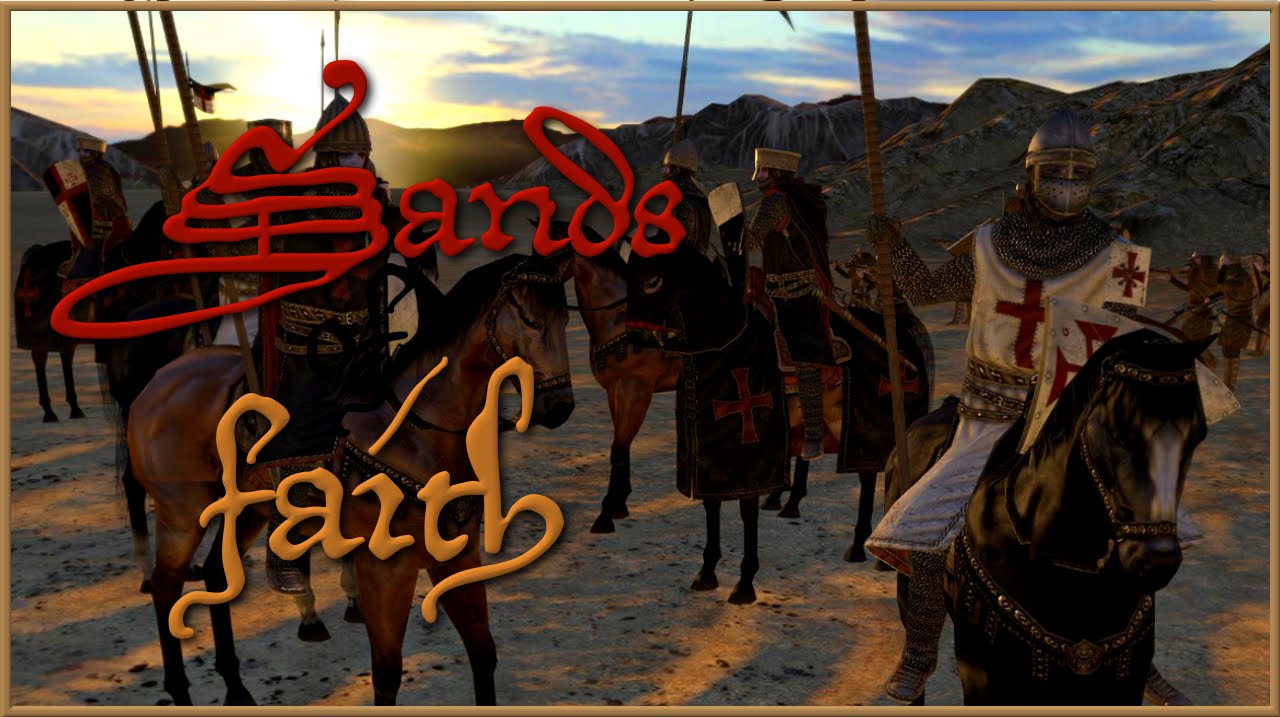 Sands of Faith | Warband Mod | Part 3 - Grandmaster Gerard de Ridefort