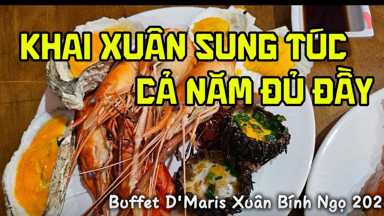 Đại Tiệc Buffet Đầu Năm 🏵🏵🌸🌸