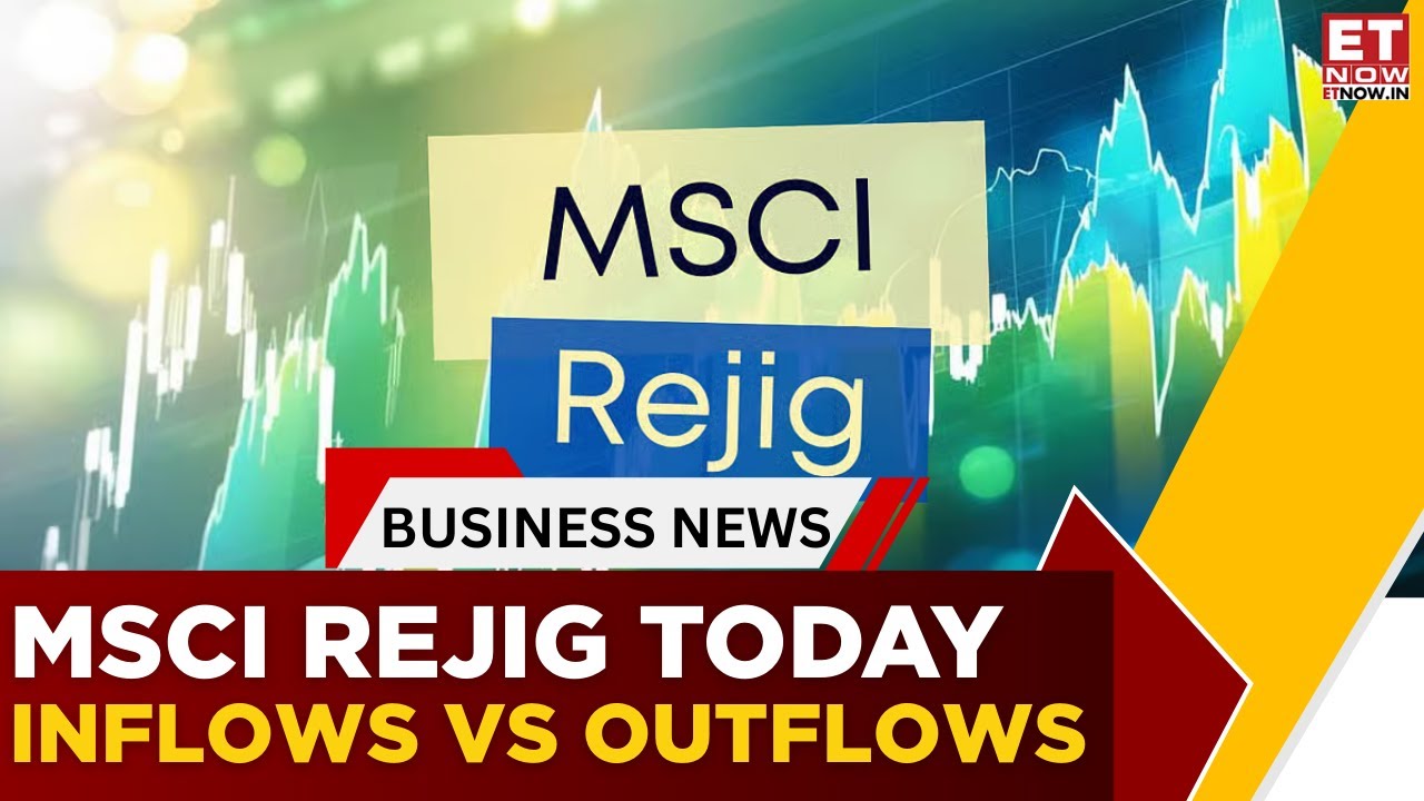 MSCI Rejig Impact: Fortis & Paytm See Inflows, Tata Elxsi & CONCOR Face Outflows | Business News