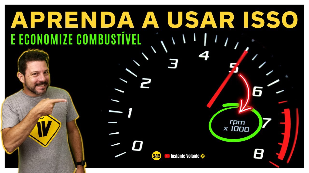 Como usar o RPM para economizar combust&iacute;vel | 📺242