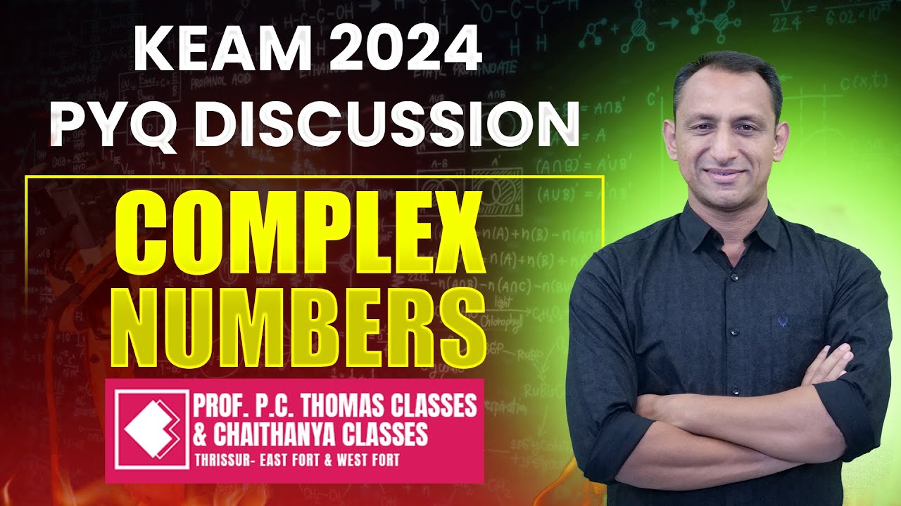 KEAM 2024 PYQ DISCUSSION - COMPLEX NUMBER