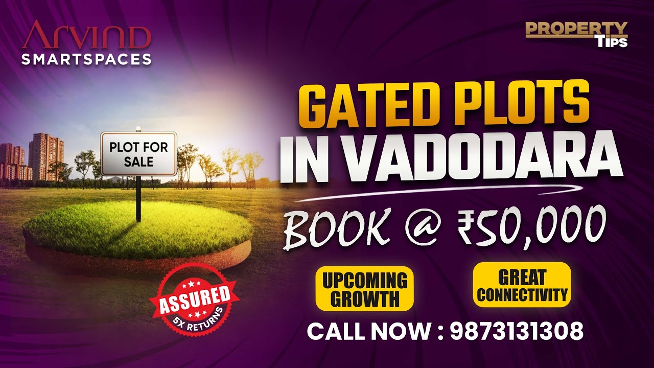 Arvind Smartspaces Vadodara Plots | Residential Plots in Baroda | Arvind Smartspaces Gujarat