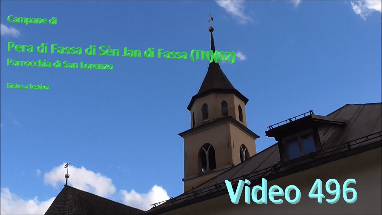 Campane della Parrocchia di San Lorenzo in Pera di Fassa di Sèn Jan di Fassa (TN)(02) v.496