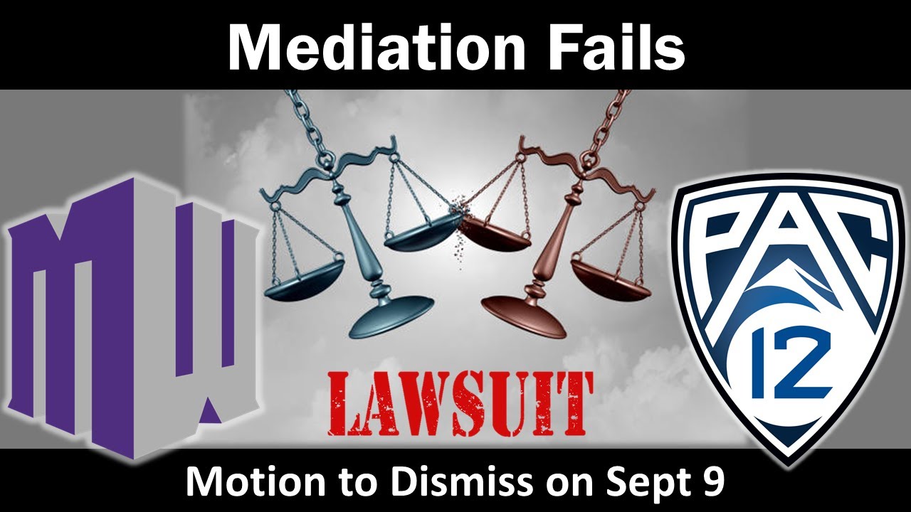 NO SETTLEMENT as Mediation Ends between the PAC-12 and Mountain West - We Now Go To Trial