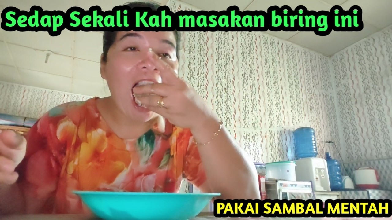 Sedap Sekali Kah..Biring samapi Paksa saya makan masakan ya pagi ini