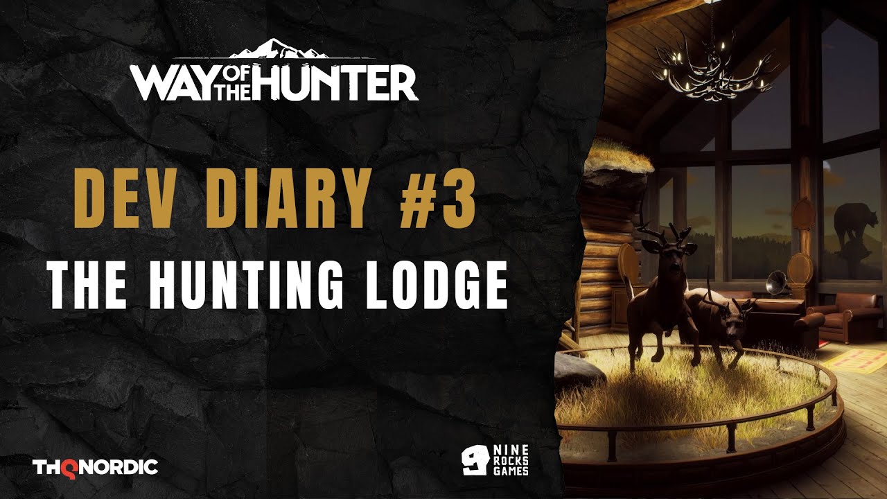 Way of the Hunter - Dev diary #3 - The Hunting Lodge