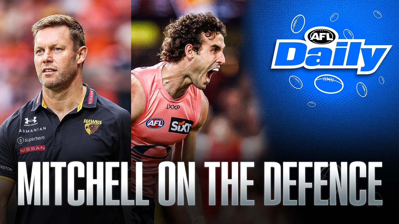 Mitchell on the defence, Collingwood's free agent targets | AFL Daily
