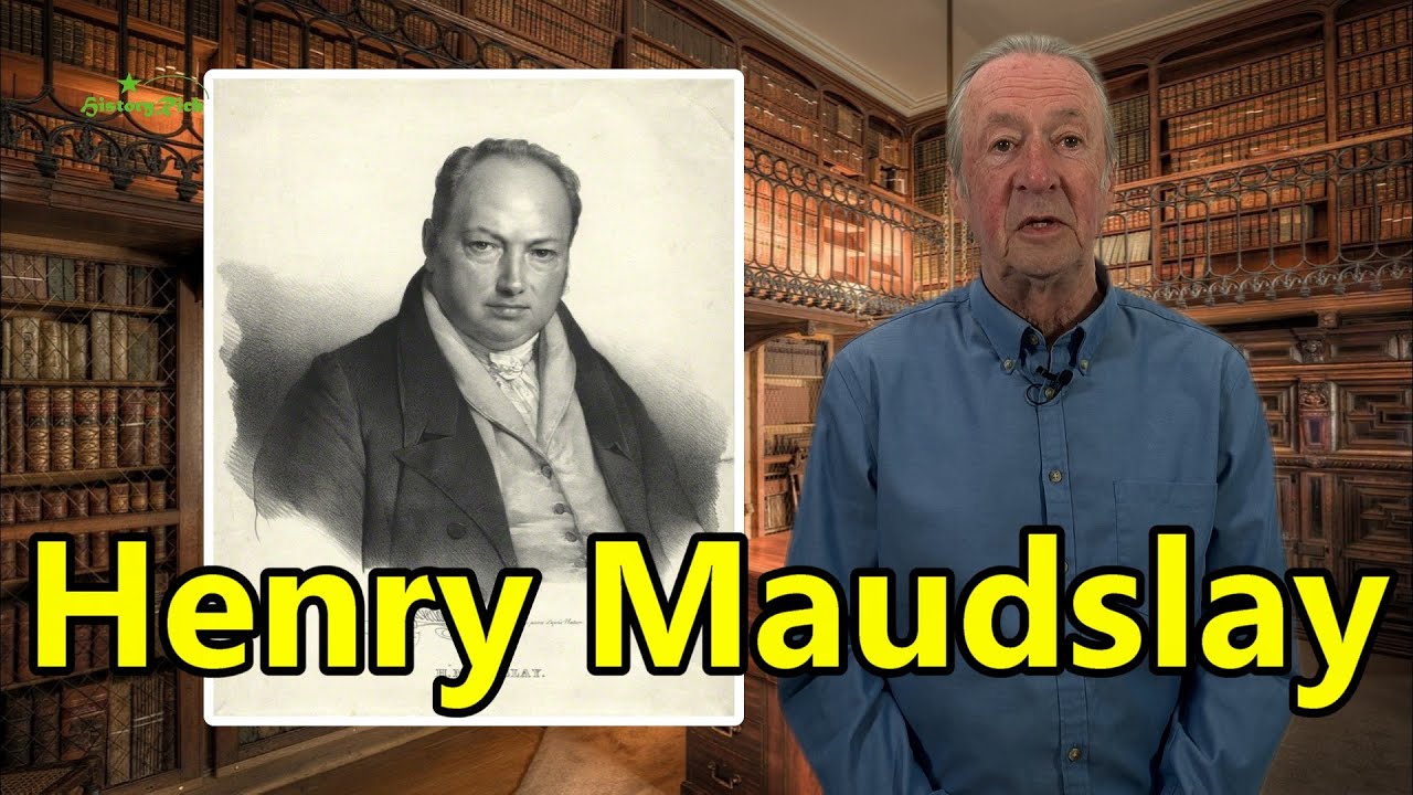 &lsquo;Henry Maudslay&rsquo; The Industrial Revolution, 8.