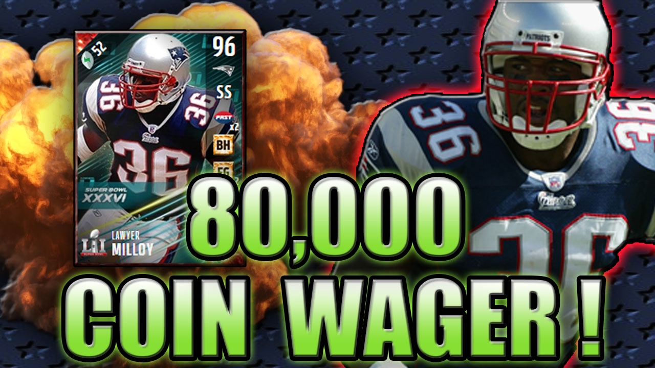 96 LAWYER MILLOY SNAGS TWO PASSES! (80K WAGER) - MADDEN NFL 17 ULTIMATE TEAM