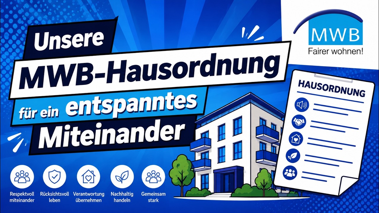 Unsere MWB Hausordnung I für ein entspanntes Miteinander