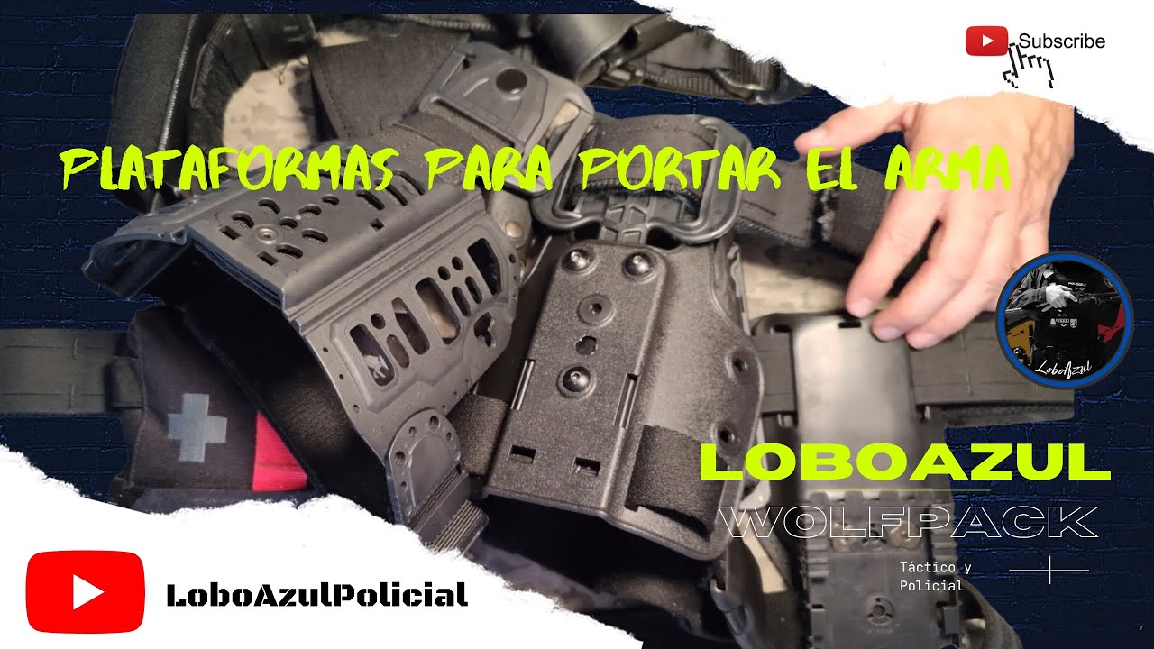 Plataformas tácticas para portar el arma de servicio uniformado
