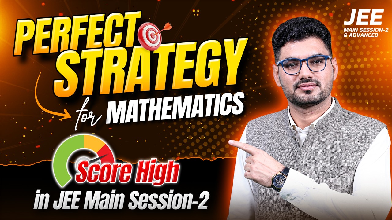 JEE Main 2026 Session 2  Maths Strategy 🔥 | 55 Days Master Plan | Dinesh Godara Sir | ALLEN