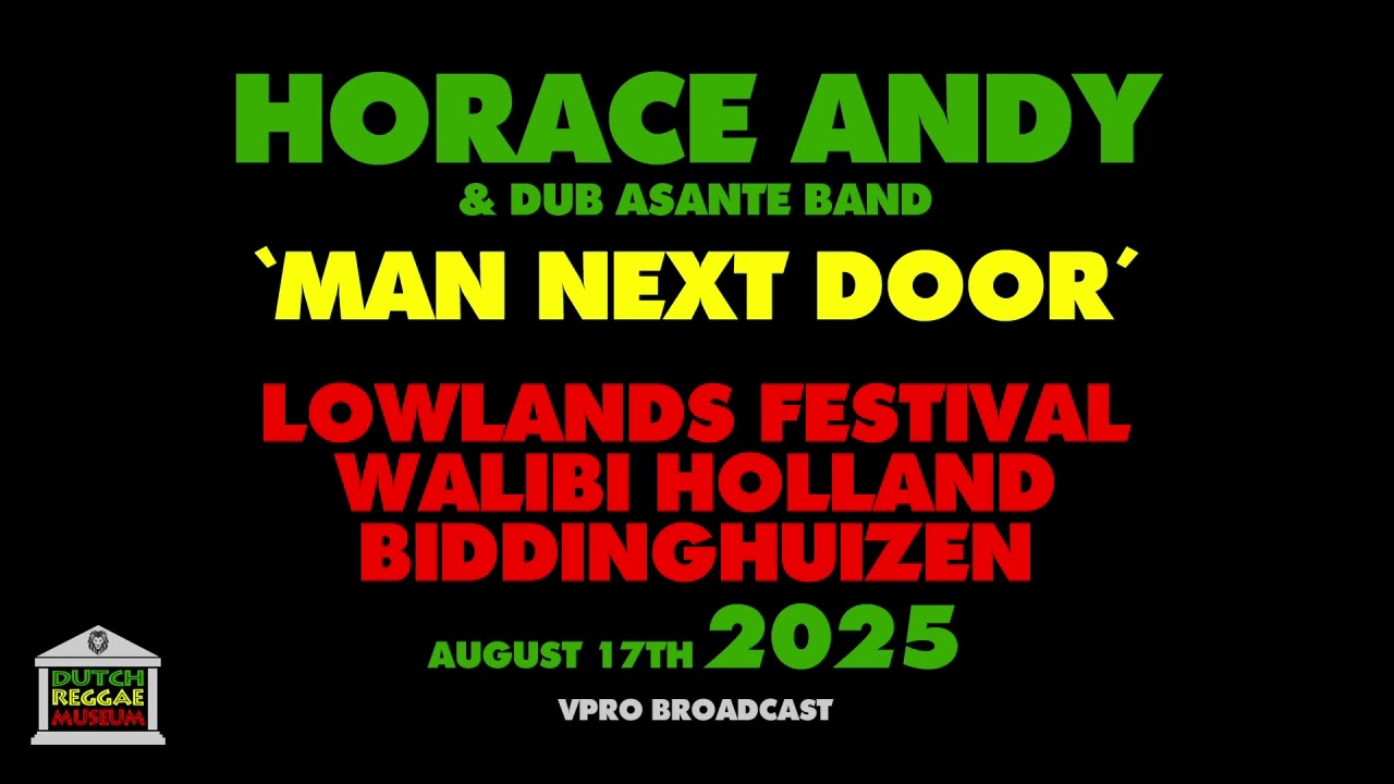Horace Andy - Man Next Door (Live 2025)