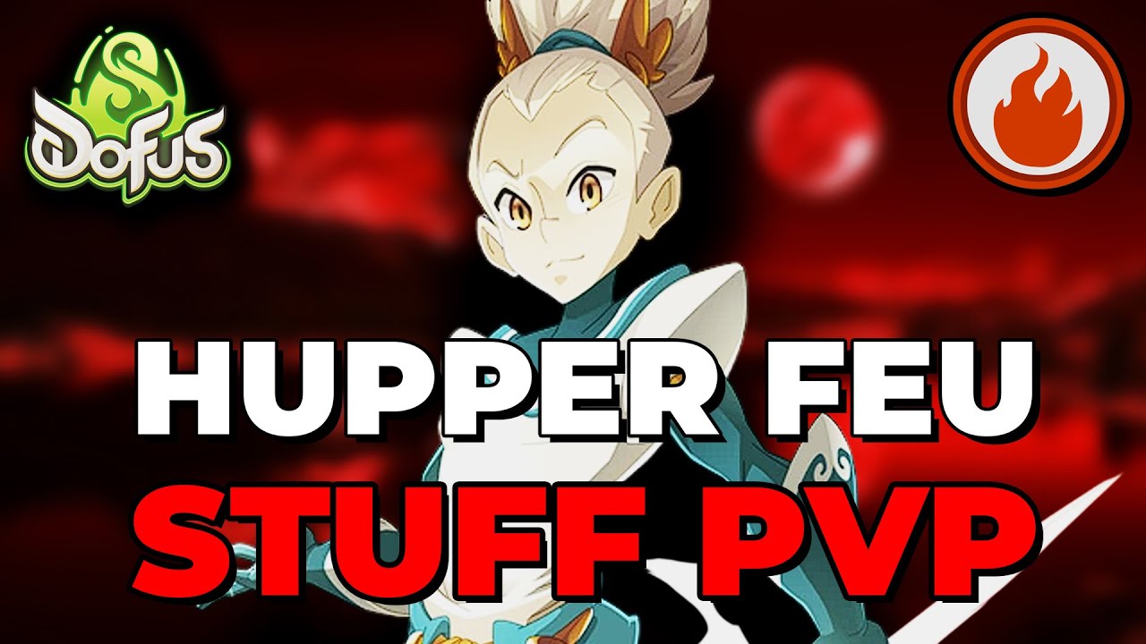 STUFF HUPPERMAGE FEU LVL 200 OPTI ET PAS CHER !