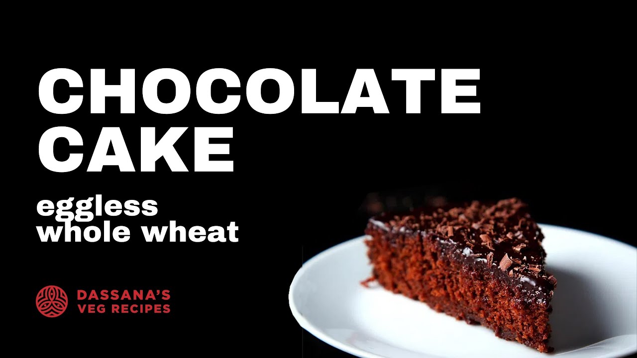 Eggless Chocolate Cake | Whole Wheat Chocolate Cake without Eggs, Condensed Milk & Curd
