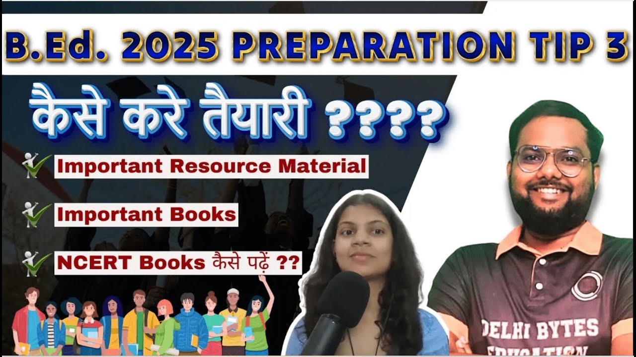 2025 मे B.Ed. की तैयारी के लिए NCERT, Notes, Books || Preparation Tip 3