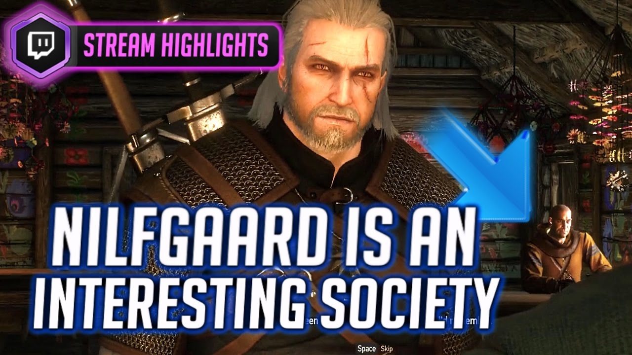 Witcher 3: Nilfgaard is an Interesting Society - Livestream Highlight