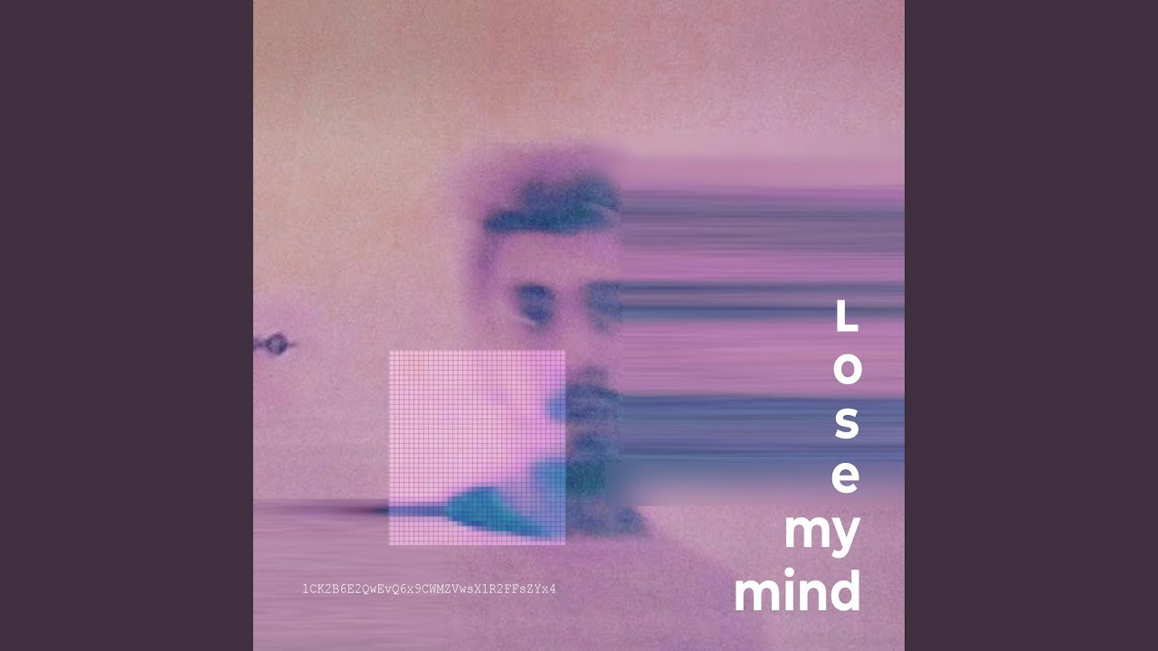 Lose My Mind