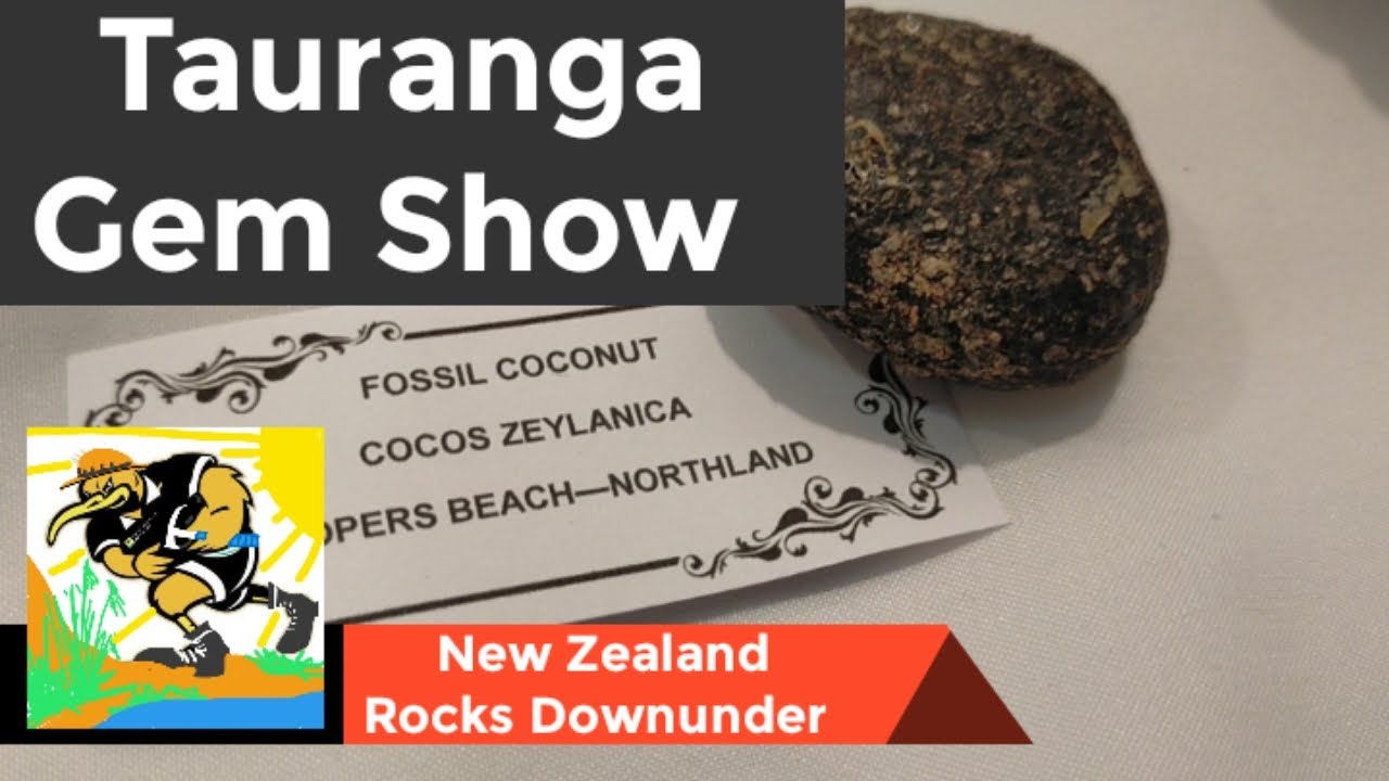 Tauranga Gem Mineral & Fossil Show 2021