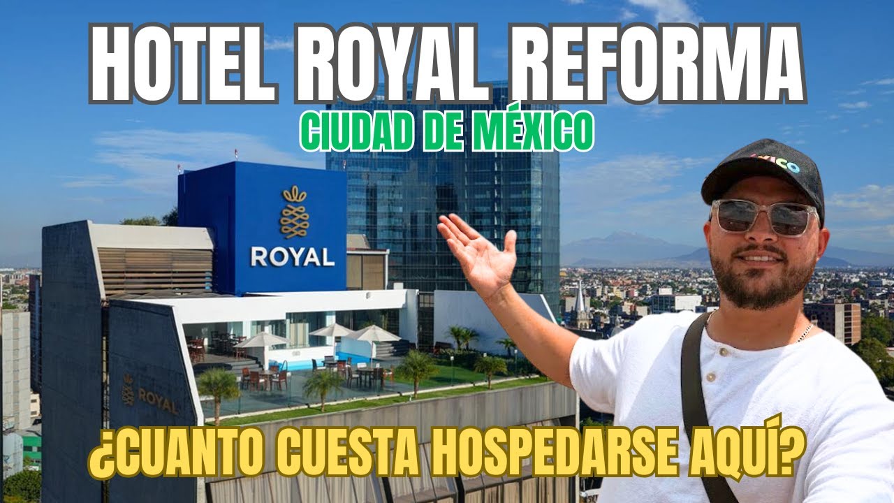 HOTEL ROYAL REFORMA Ciudad de México / ¿que cuesta hospedarse aquí? México desde Colombia
