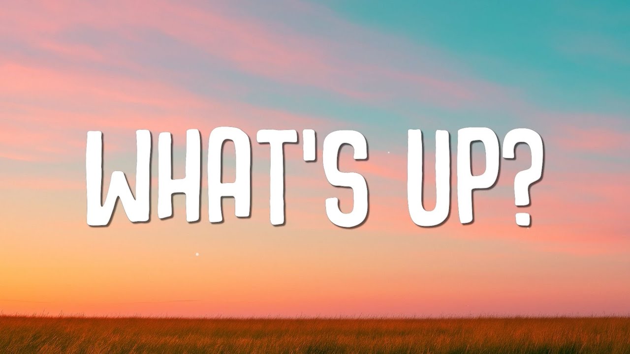 4 Non Blondes - What's Up? (Lyrics)