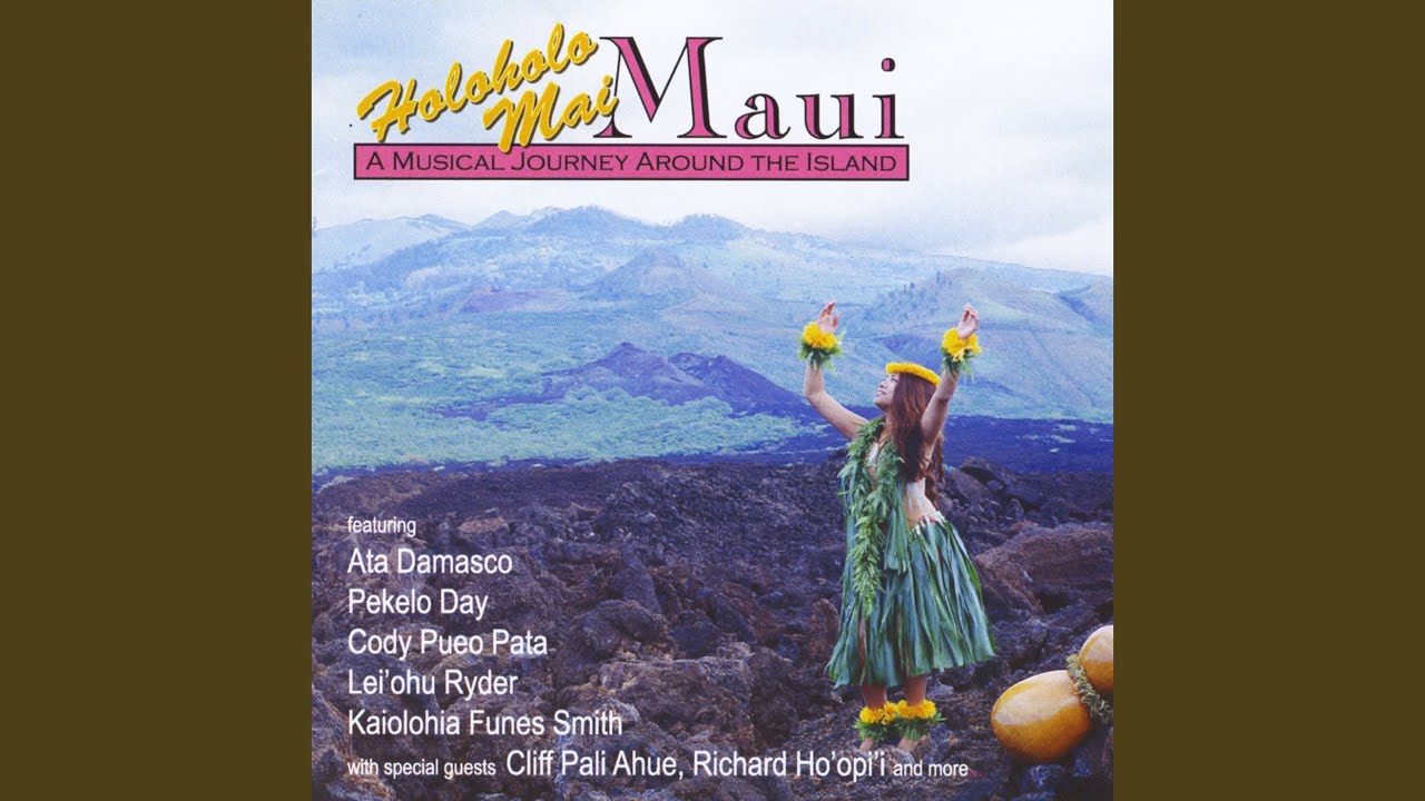 Me Ka Nani A`o Kaupo