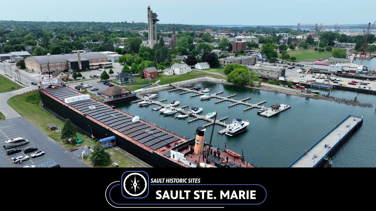 Destination Michigan 1604: Sault Historic Sites