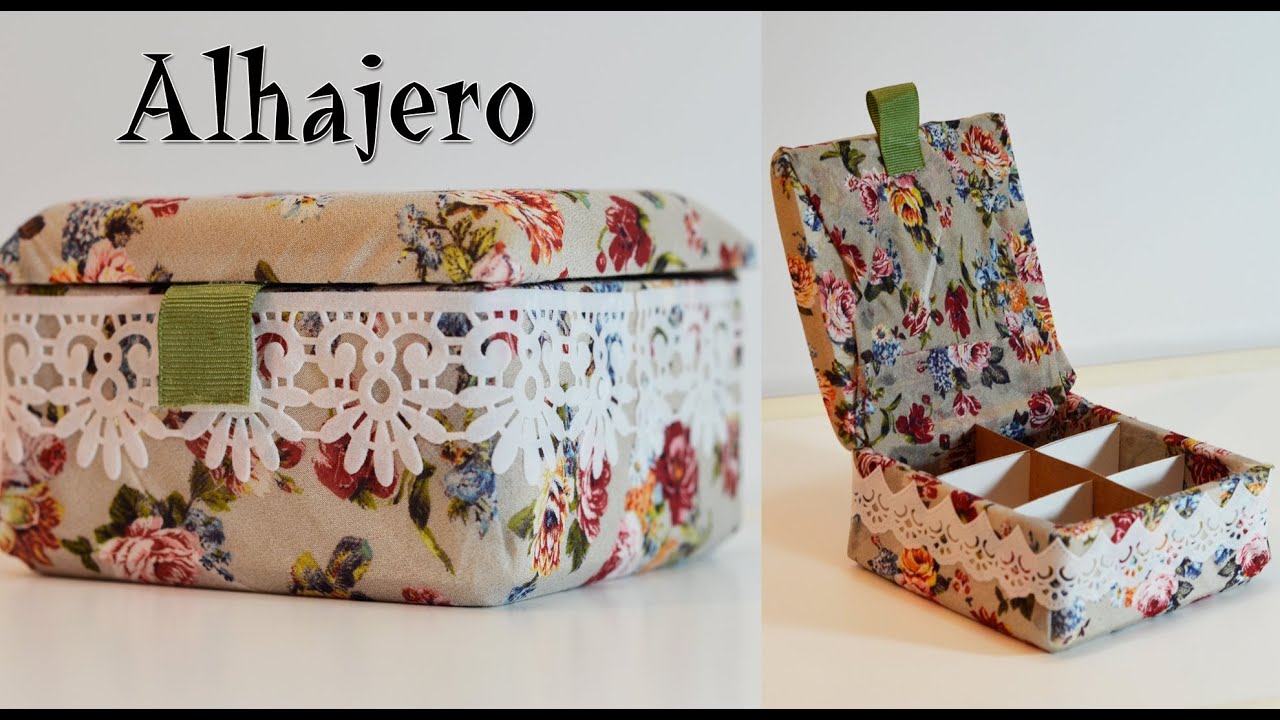 Manualidades: Alhajero / Joyero - Manualidades para todos