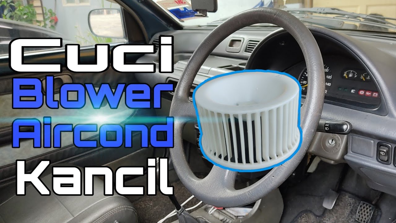 DIY | Cara Cuci Blower Aircond Kancil #projectcampercar #kancil660