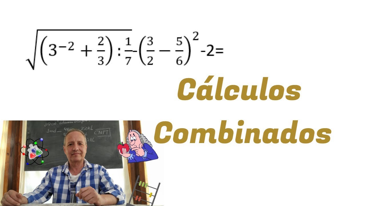 Cálculos Combinados con Fracciones y Raíces