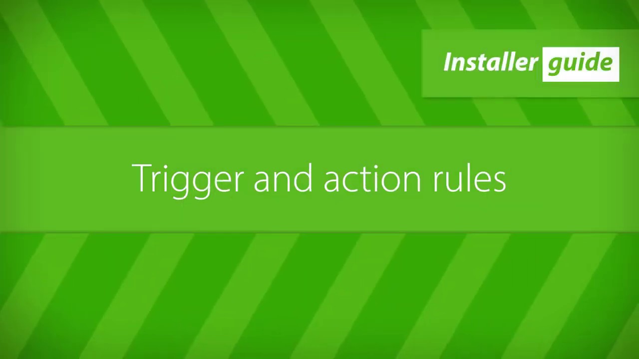Trigger and action rules /Paxton10 installer tutorial/