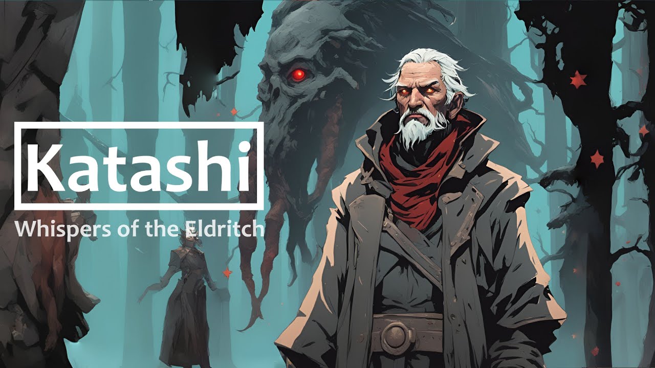 Katashi - Whispers of the Eldritch [AI]