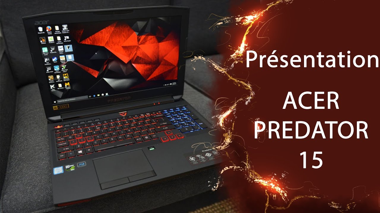 Acer Predator 15 - Test & présentation