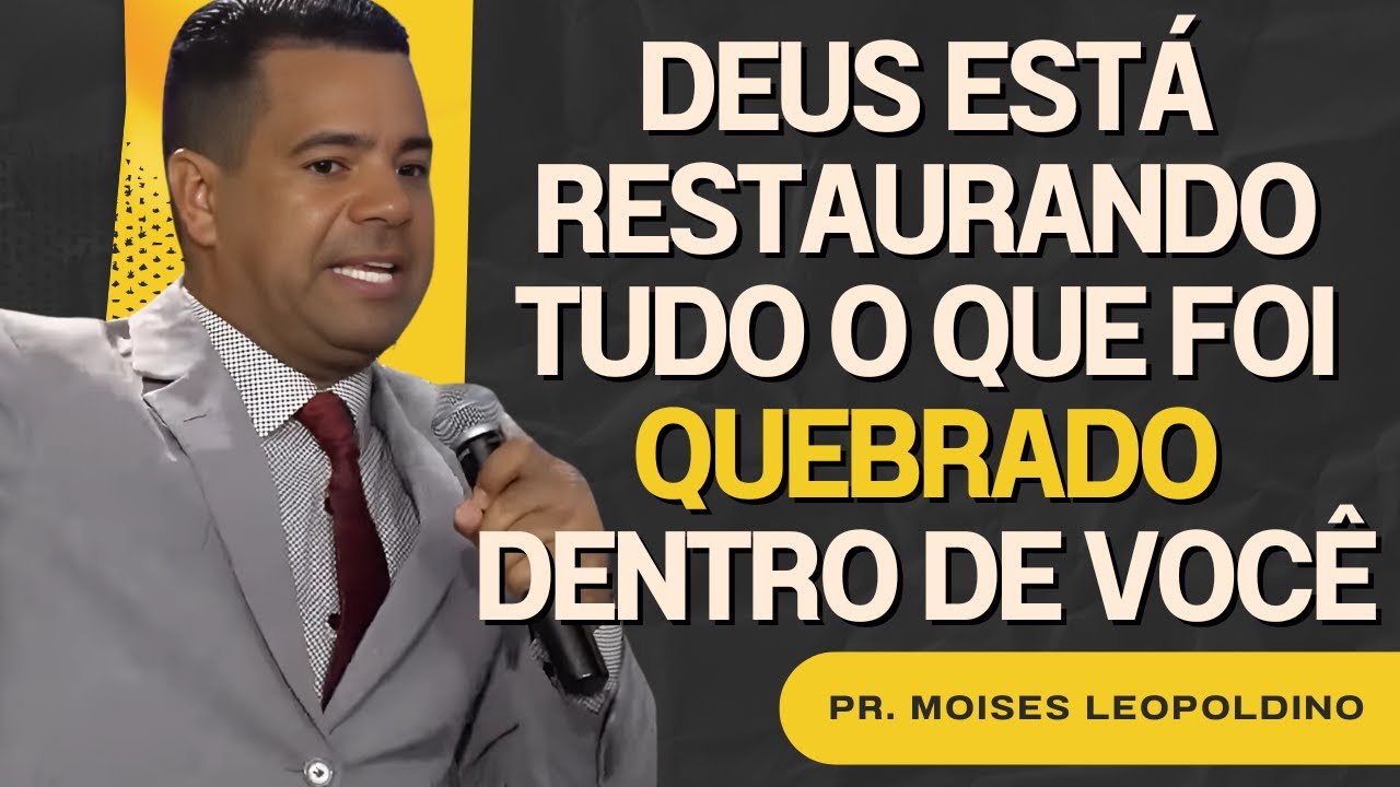 HOJE DEUS VAI TE LIVRAR DE ALGO QUE VOCÊ NEM SABIA! - MOISES LEOPOLDINO