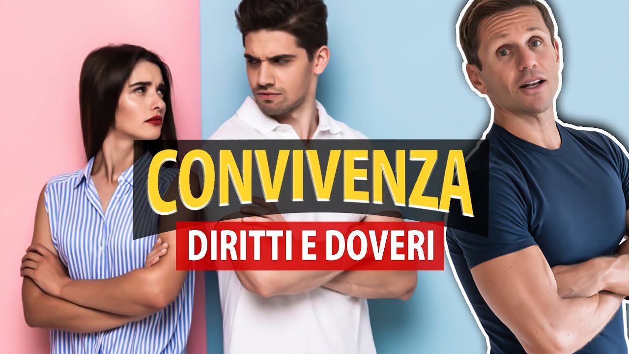 CONVIVENZA: come funziona. Diritti e doveri | Avv. Angelo Greco