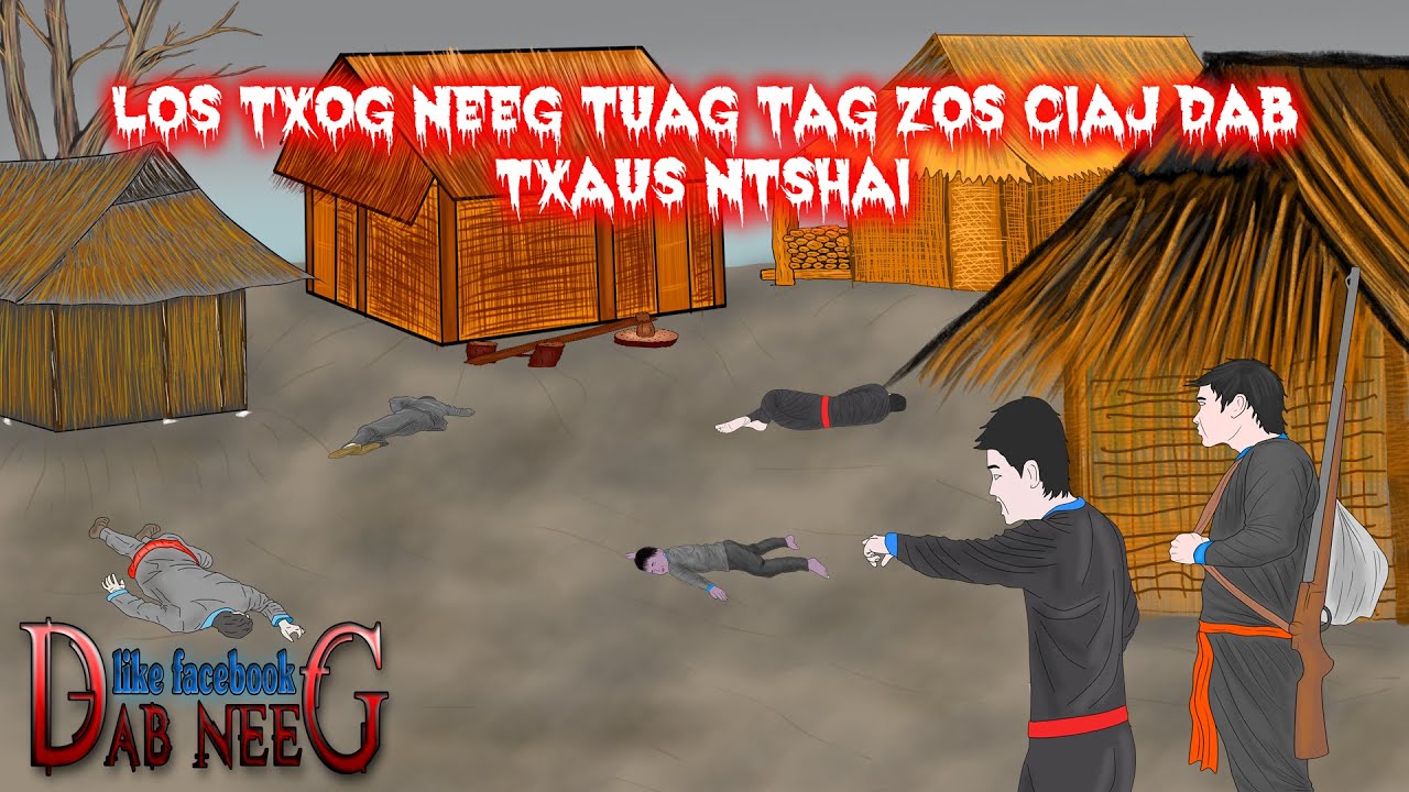 dab neeg 1771 los txog neeg tuag tag zos ciaj dab txaus ntshai กลับมาทุกคนตายหมด