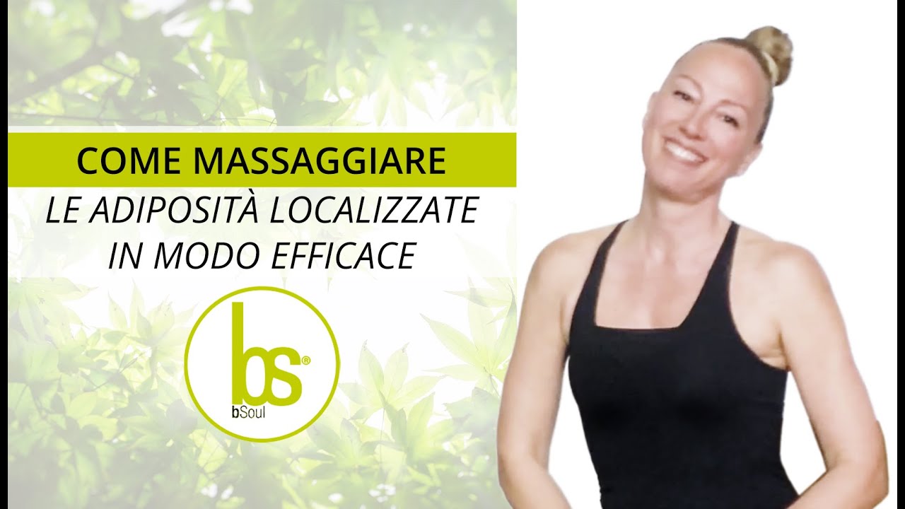 Come massaggiare le adiposità localizzate in modo efficace