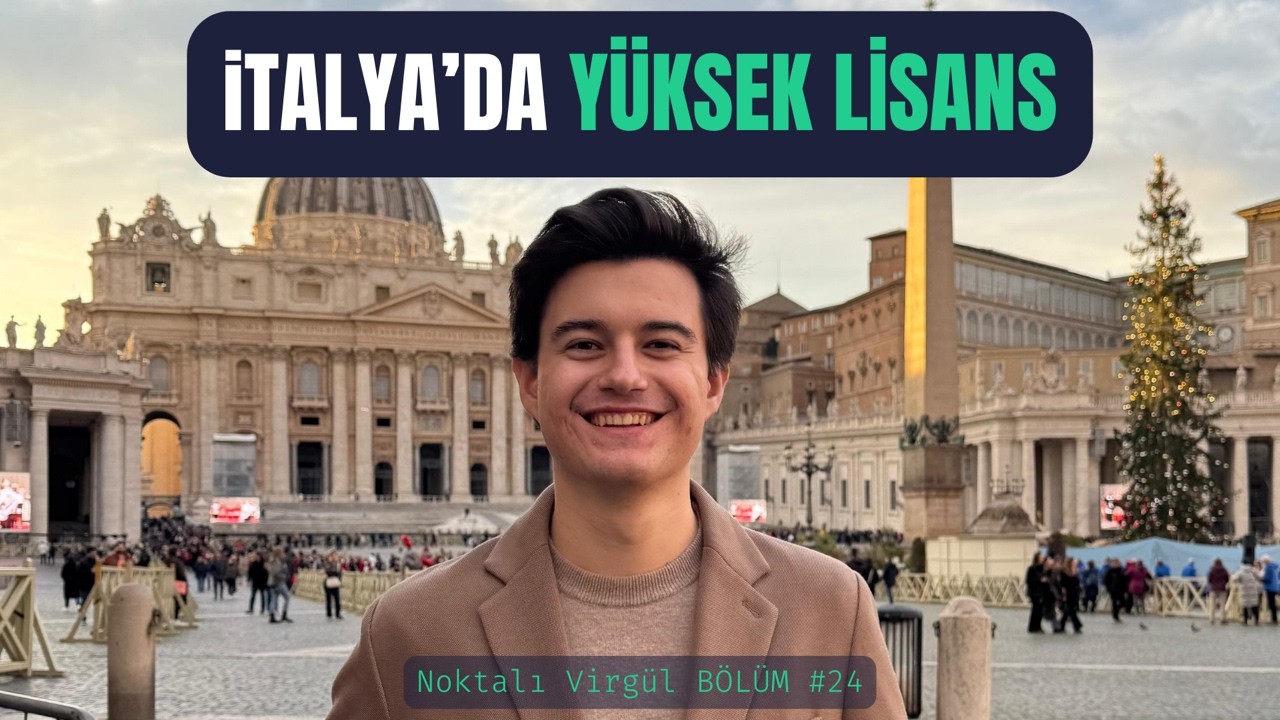 Bu Videoyu İzlemeden İtalya'da Yüksek Lisans Yapma! | Noktalı Virgül