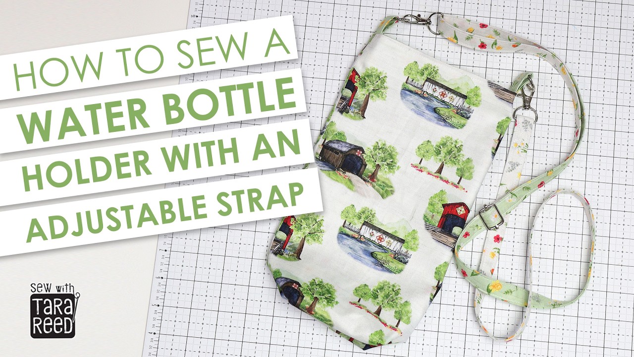 How to sew a Water Bottle Holder with Adjustable Strap