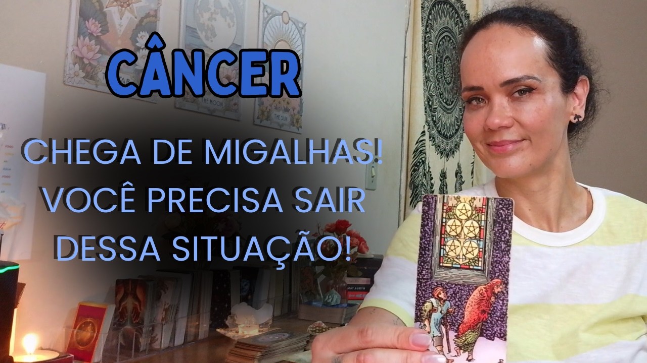 ♋TARÔ CÂNCER♋💕CHEGA DE VIVER NA ESCASSEZ! DEPENDE DE VOCÊ SAIR DESSA ENERGIA!