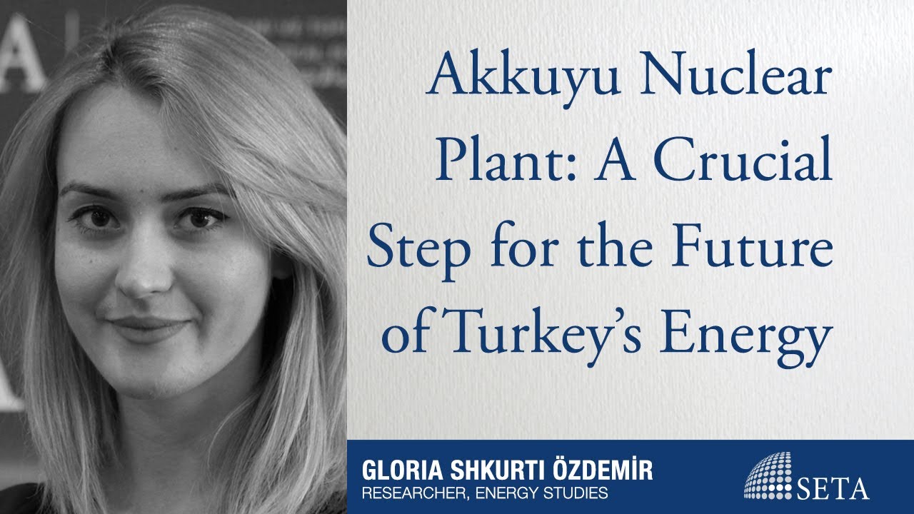 Akkuyu Nuclear Plant: A Crucial Step for the Future of Turkey&rsquo;s Energy