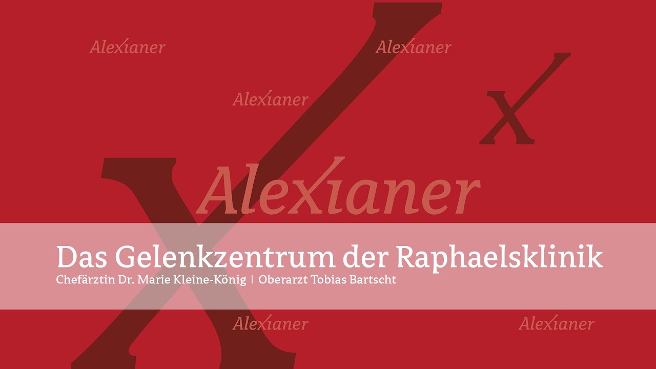 Das Gelenkzentrum der Raphaelsklinik | AlexOnline