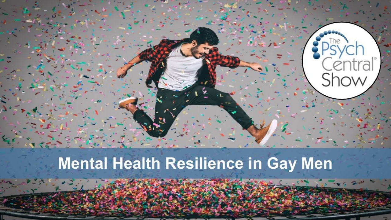 Mental Health Resilience in Gay Men