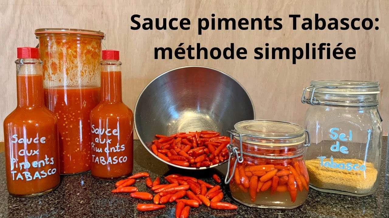 méthode simplifié, sauce piments  Tabasco