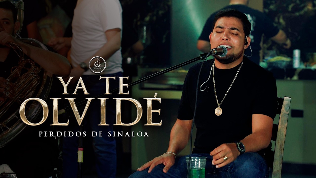 Perdidos de Sinaloa - Ya Te Olvid&eacute; [En Vivo]